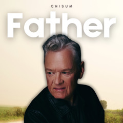John Chisum - "Father"
