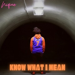 Know What I Mean