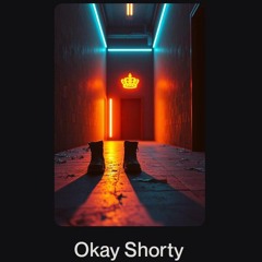 Okay Shorty.wav