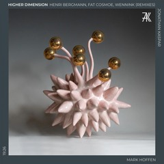 Higher Dimension (Mark Höffen Remix)