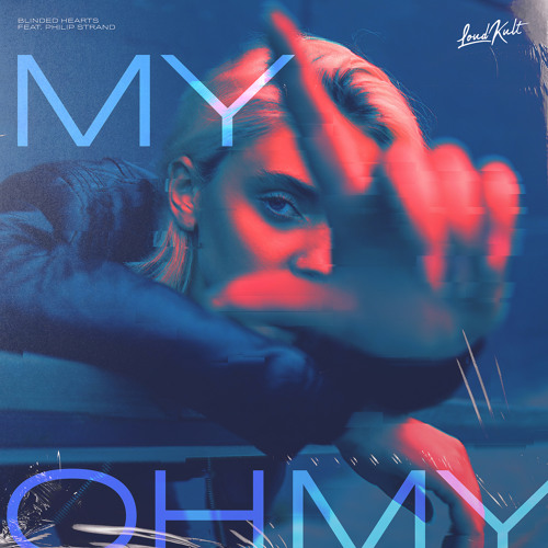 My Oh My (feat. Philip Strand)