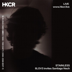 STAINLESS/ 6LOV3 invites Santiago Nech - 16/10/2024