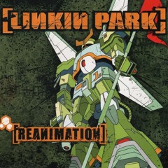 Linkin Park - Reanimation (Instrumental Album)
