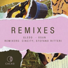 Gledd - Osun (Cincity Remix)