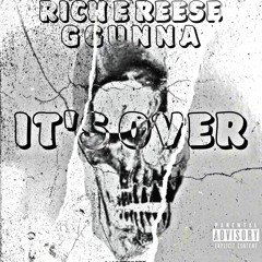 It’s Over Featuring Ggunna