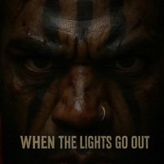 When the Lights Go Out