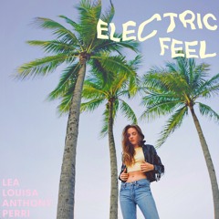 Electric Feel Feat. Lea Louisa
