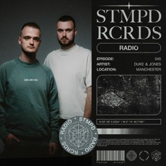 STMPD RCRDS Radio 045 - Duke & Jones
