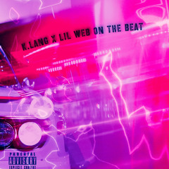 K.LANG X Web on the beat