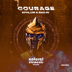 Ephlum , Bad-Ri - Courage (Short Mix)