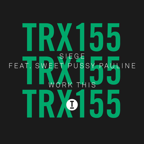 Work This (Extended Mix) [feat. Sweet Pussy Pauline]