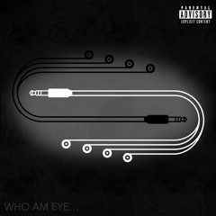 Who Am Eye