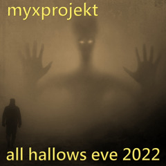 All Hallows' Eve 2022