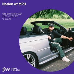 Notion w/ MPH 06TH OCT 2021