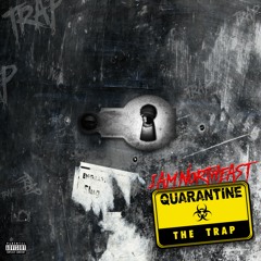 Quarantine The Trap