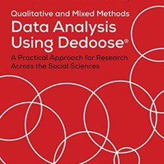 [DOWNLOAD] PDF 🗸 Qualitative and Mixed Methods Data Analysis Using Dedoose: A Practi