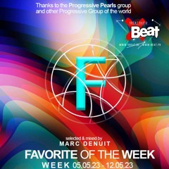 Marc Denuit // Favorite of the Week Podcast Mix Week 05.05>12.05.23 On Xbeat Radio Station
