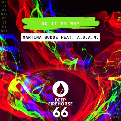 Martina Budde - Do It My Way Feat. A.D.A.M