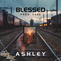 Ashley - Blessed (prod. SAGE)