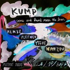 The Kump x Mutant Radio