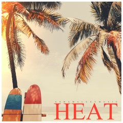 Heat - Summer Uplifting Background Music / Upbeat House Music (FREE DOWNLOAD)