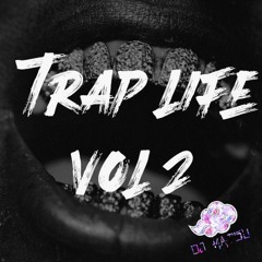 . : TRAP LIFE Vol. 2 : . by Dj Katsu