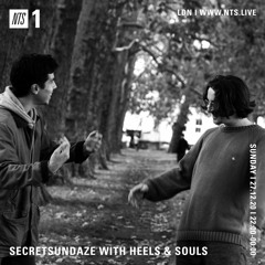 Secretsundaze w/ Heels & Souls NTS Radio 27/12/20