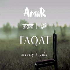 AmiiR - Faqat فقط [Original Track]