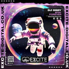 Stay Forever (OUT NOW) on EXCITE-DIGITAL.CO.UK