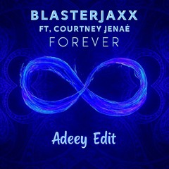 Forever (Adeey Edit)