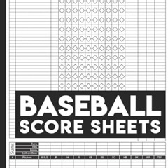 [GET] EPUB ✉️ Baseball Score Sheets: 130 Large Score Pads for Scorekeeping | Baseball