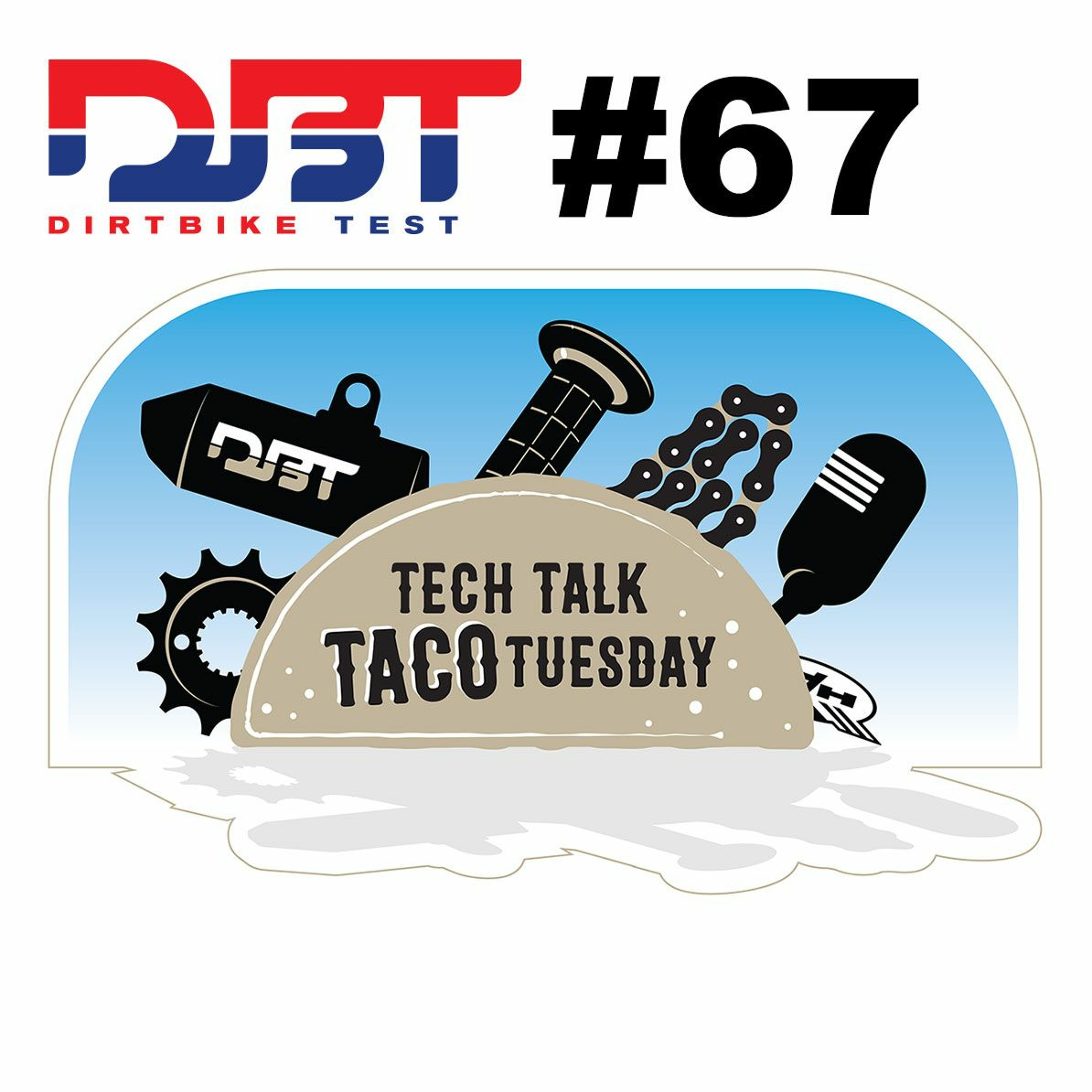 Tech Talk  Taco Tuesday #67 Brought to You by Taco Moto episode artwork
