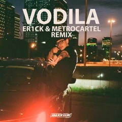 BUSHIDO ZHO - VODILA (DJ ER1CK & METROCARTEL remix)