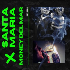 Mixtape #001 by Santa Maria & Money del Mar