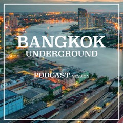 Bangkok Underground Podcast 021 - Gabbo Stefanello