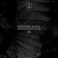 Brothers Black - Modern Values (Szmer Remix) [Gynoid]