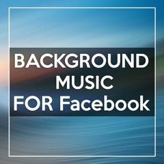 Background Music for Facebook