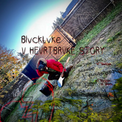 A HEVRTBREVK STORY (Full EP)