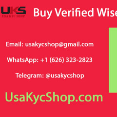 Buy Verified Wise Accounts - 100% USA , UK & CA wise