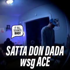 BAD LISTENER ONLINE 023 - Satta Don Dada Wsg Ace (Groovy Beats & Chill Raps)