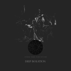 Deep Isolation  Podcast  LVIII