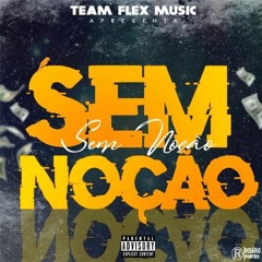 SEM NOÇÃO - C/ YAKUZA ✘ GUERRINHO ✘ LEOFANIO ✘ GERONIMO