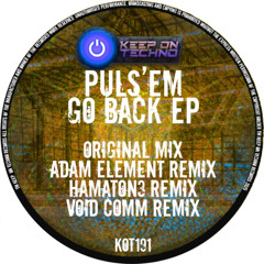 PULS'EM - Go Back (Original Mix)