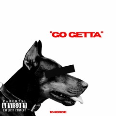 Go Getta
