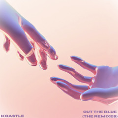 Koastle - Out the Blue [fiish & zaccy remix]