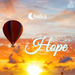 Chuku - Hope [Birthday]