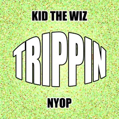 TRIPPIN! 🤯⚡️ BY ( Kid The Wiz & NYOP ) Lite Feet Music (WE NOT PLAYING!!!!)