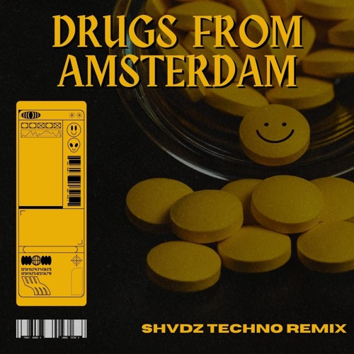 Mau P - Drugs From Amsterdam (SHVDZ Techno Remix)