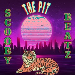 The Pit by Scooby Beatz