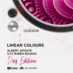 Albert Aponte B2B Ruben Rojano - Linear Colour Sessions 001 (Day Edition)
